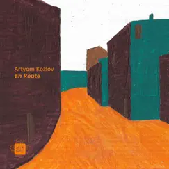 En Route - Single by Artyom Kozlov album reviews, ratings, credits