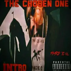 Hard to Kill Intro - Single by THE Chosen ONE album reviews, ratings, credits