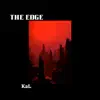 The Edge - Single album lyrics, reviews, download