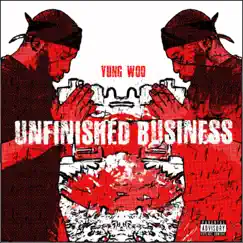 Unfinished Business by Yung Woo album reviews, ratings, credits