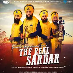 The Real Sardar (feat. Sandeep Singh Baironpuri) Song Lyrics