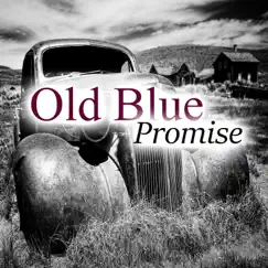 Old Blue Promise Song Lyrics