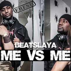 Me Vs Me by Beatslaya album reviews, ratings, credits