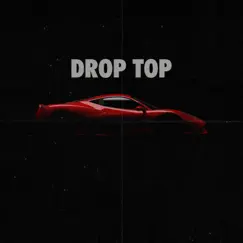 Drop Top (Instrumental) - Single by Drew Beats album reviews, ratings, credits