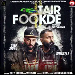 Tair Fookde (feat. Whistle) Song Lyrics