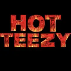 What We Doin' - Single by Hot Teezy 100 album reviews, ratings, credits