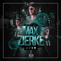 Best of Max Zierke Remixes by Max Zierke album reviews, ratings, credits