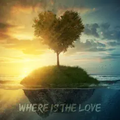 Where Is the Love - Single by Josiah & The Greater Good album reviews, ratings, credits