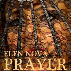 Prayer - Single by Elen Nova album reviews, ratings, credits