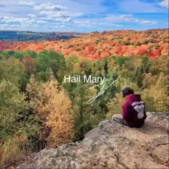 Hail Mary - Single by Joel Scarrow album reviews, ratings, credits