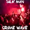 Crime Wave - Single album lyrics, reviews, download