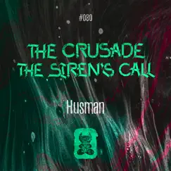 The Siren's Call (Extended Mix) Song Lyrics