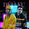 Dejavu - Single album lyrics, reviews, download