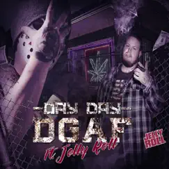 Dgaf (feat. Jelly Roll) - Single by Day Day album reviews, ratings, credits