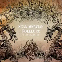 Scandinavian Folklore by Glen Gabriel album reviews, ratings, credits