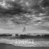 Outlying - Single album lyrics, reviews, download