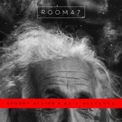 Spooky Action at a Distance - Single by Room47 album reviews, ratings, credits