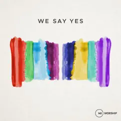 We Say Yes - EP by HTL Worship album reviews, ratings, credits