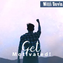 Get Motivated! by Milli Davis album reviews, ratings, credits