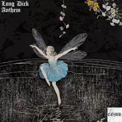 L.D.A. (Long Dick Anthem) - Single by C O M R album reviews, ratings, credits