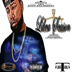 Libra Season by Brizzle Aka Body Bag Breezy album reviews, ratings, credits