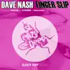 Finger Slip - EP album lyrics, reviews, download