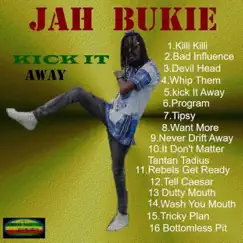 Kick It Away by Jah bukie album reviews, ratings, credits