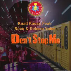 Don't Stop Me (feat. Sven Engelhard & Debora Vater) [Radio Mix] Song Lyrics