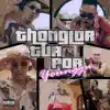 Thonglor Tua Por (feat. DABOYWAY & Twopee Southside) - Single album lyrics, reviews, download