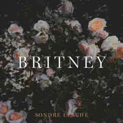 Britney - EP by Sondre Lerche album reviews, ratings, credits