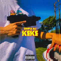 Keke - Single by Simple Ali album reviews, ratings, credits