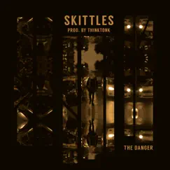 The Danger - Single by Skittles & Think Tonk album reviews, ratings, credits