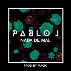 Nada de Mal Song Lyrics