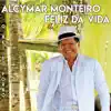 Feliz da Vida album lyrics, reviews, download