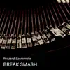 Break Smash - Single album lyrics, reviews, download