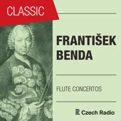 František Benda: Flute Concertos by Robert Heger, Prague Radio Symphony Orchestra & Jiří Válek album reviews, ratings, credits