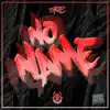 No Name (feat. ZBM) - Single album lyrics, reviews, download