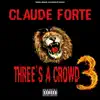 Three's a Crowd 3 - Single album lyrics, reviews, download