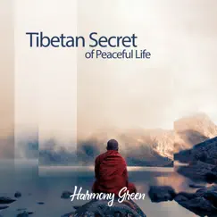 Tibetan Secret of Peaceful Life by Harmony Green album reviews, ratings, credits