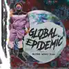 Global Epidemic album lyrics, reviews, download
