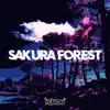 Sakura Forest - Single album lyrics, reviews, download