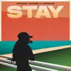 Stay - Single album lyrics, reviews, download