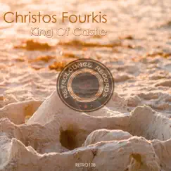 King of Castle - Single by Christos Fourkis album reviews, ratings, credits