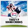 24/7 (feat. Manu Crooks) - Single album lyrics, reviews, download