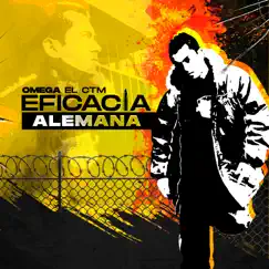 Eficacia Alemana by Omega El CTM album reviews, ratings, credits