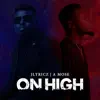 On High (feat. A Mose) - Single album lyrics, reviews, download