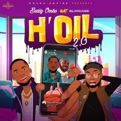 H'OIL 2.0 (feat. Slimcase) - Single by Baddy Oosha album reviews, ratings, credits