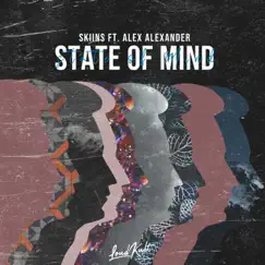 State of Mind (feat. Alex Alexander) Song Lyrics