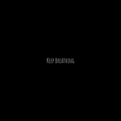 Keep Breathing - Single by Nathan Wagner album reviews, ratings, credits