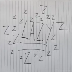 Lazy - Single by Josh Napoli album reviews, ratings, credits